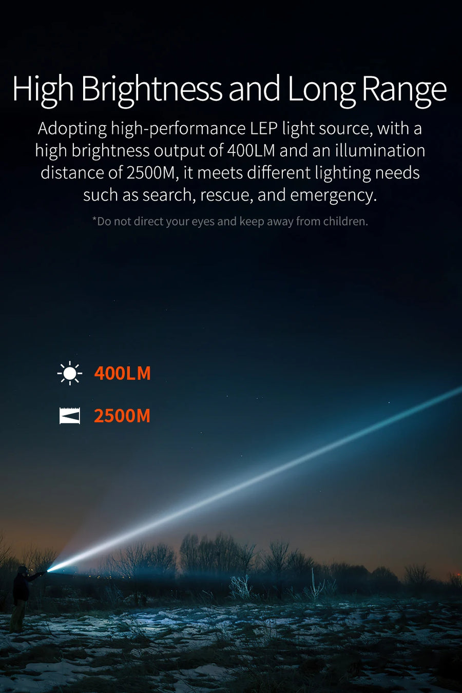 Light source with high brightness and long range, illuminating a dark area.