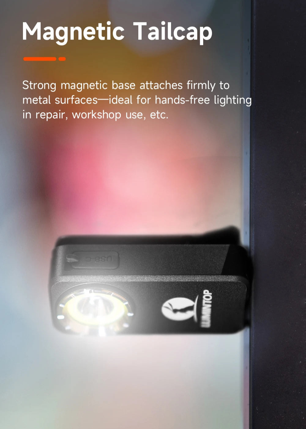Magnetic tailcap light with text on a blurred background
